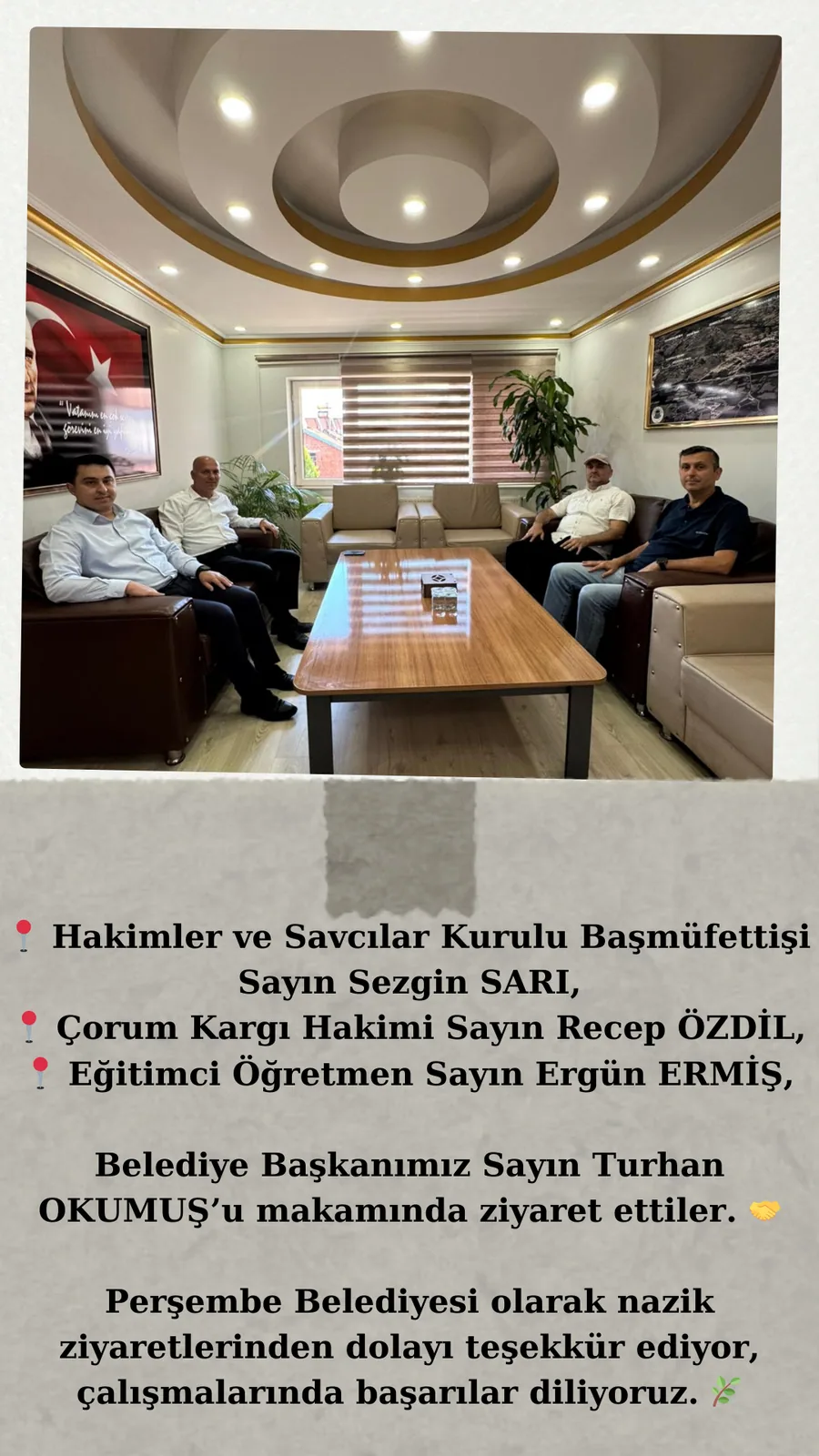 BELEDİYE BAŞKANIMIZ TURHAN OKUMUŞ 'A ZİYARET