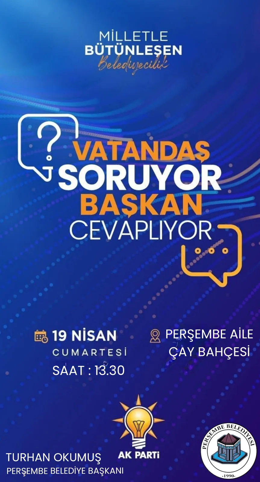 VATANDAŞ SORUYOR BAŞKAN CEVAPLIYOR